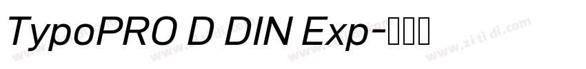 TypoPRO D DIN Exp字体转换